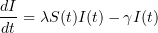 dI(t)/dt = lambda S(t) I(t) - gamma I(t)